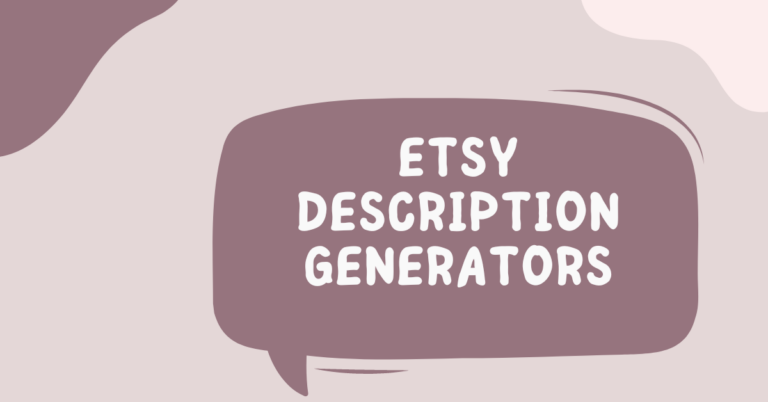 5 Leading Etsy Description Generators for Standout Listings