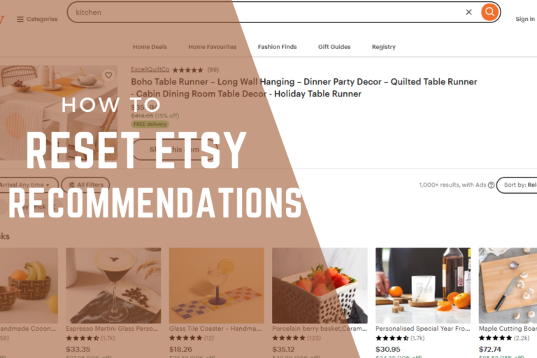 6 Methods to Clear & Reset Etsy Recommendations